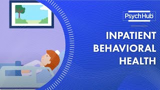 Inpatient Behavioral Health [upl. by Harty995]