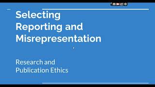 Selective Reporting and Misrepresentation of data Research and Publication ethics Phd coursework [upl. by Shannen]