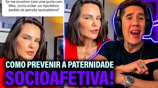 Como Se Prevenir Da Paternidade Socioafetiva E Pensão Socioafetiva [upl. by Aleahcim]